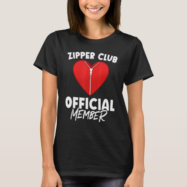 Zipper Club Open Heart Surgery Recovery T-Shirt (Front)