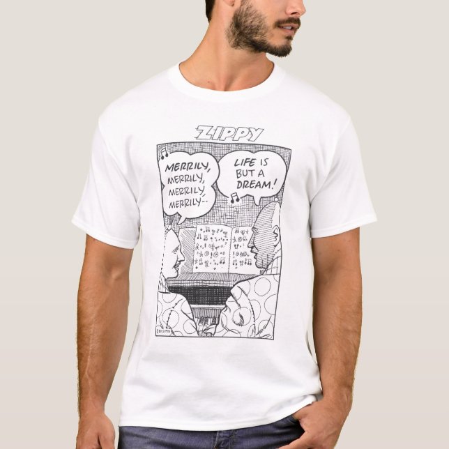 Zippy: Life is but a dream T-Shirt (Front)