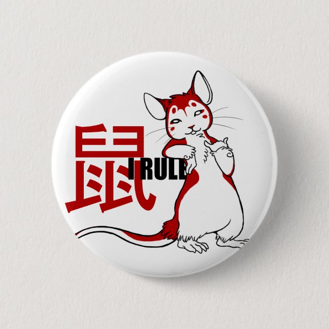 Zodiac- I Rule Rat 2 Inch Round Button (Front)