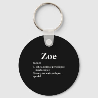 Zoe Name Definition Funny D Keychain