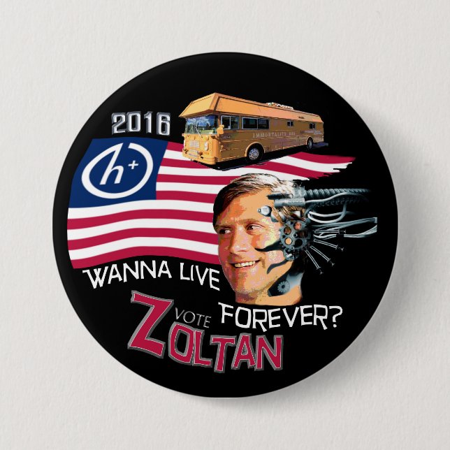 Zoltan Istvan for President 2016 3 Inch Round Button (Front)