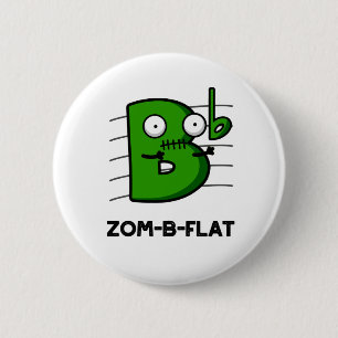 Zom-B-Flat Funny Halloween Zombie Music Pun  2 Inch Round Button