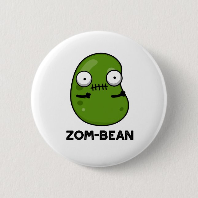 Zom-bean Funny Halloween Zombie Bean Pun  2 Inch Round Button (Front)