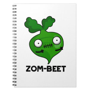 Zom-beet Funny Halloween Zombie Beet Pun Notebook