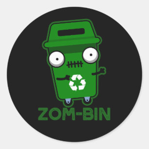 Zom-bin Funny Zombie Trash Bin Pun Dark BG Classic Round Sticker
