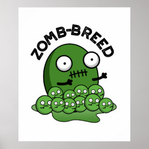 Zom-breed Funny Halloween Zombie Breed Pun Poster