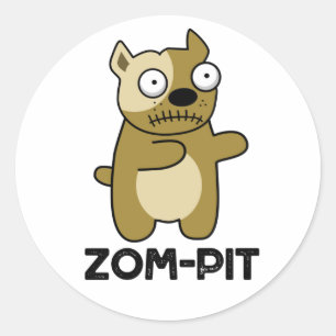 Zom-pit Funny Halloween Zombie Pit Bull Pun  Classic Round Sticker