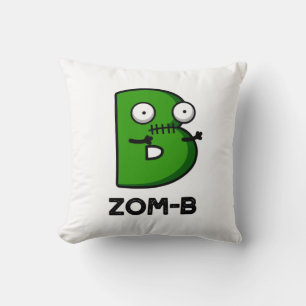Zomb-b Funny Halloween Zombie Alphabet B Pun Throw Pillow