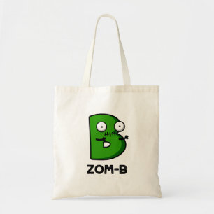Zomb-b Funny Halloween Zombie Alphabet B Pun  Tote Bag