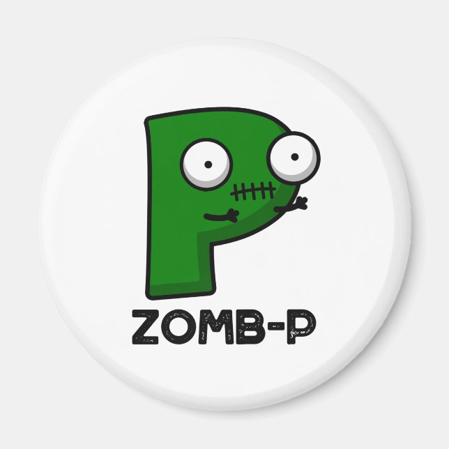 Zomb-P Funny Halloween Zombie Alphabet Pun  Magnet (Front)