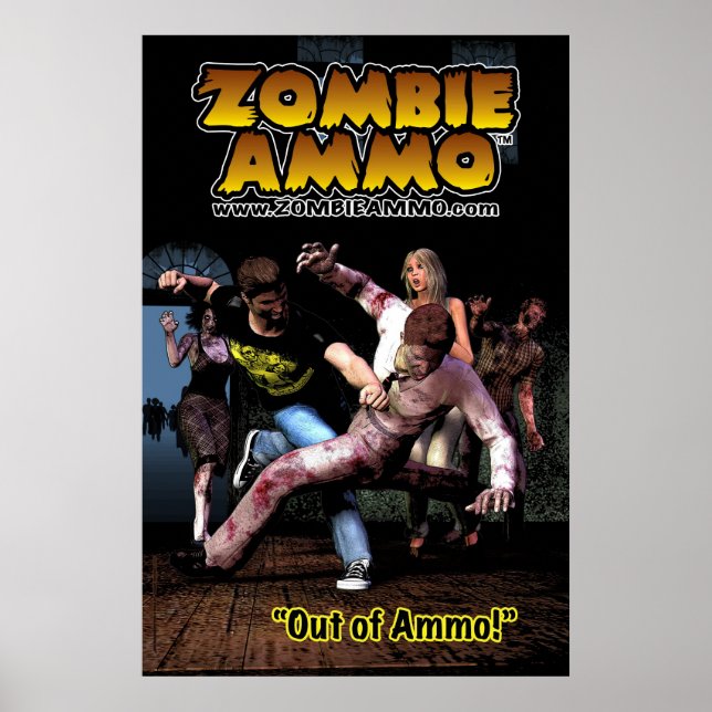 Zombie Ammo™ - "Out of Ammo!" Poster (Front)
