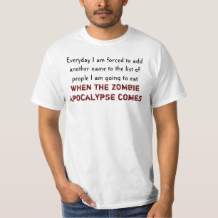 Zombie Apocalypse Humour T-Shirt