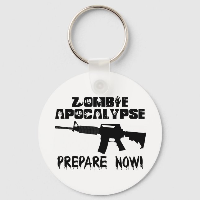 Zombie Apocalypse Prepare Now Keychain (Front)