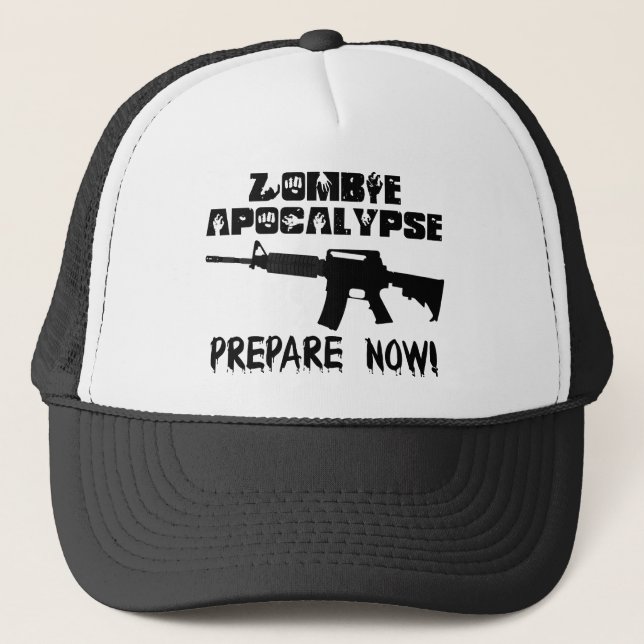 Zombie Apocalypse Prepare Now Trucker Hat (Front)