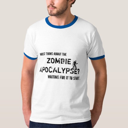 Zombie Apocalypse T-Shirt