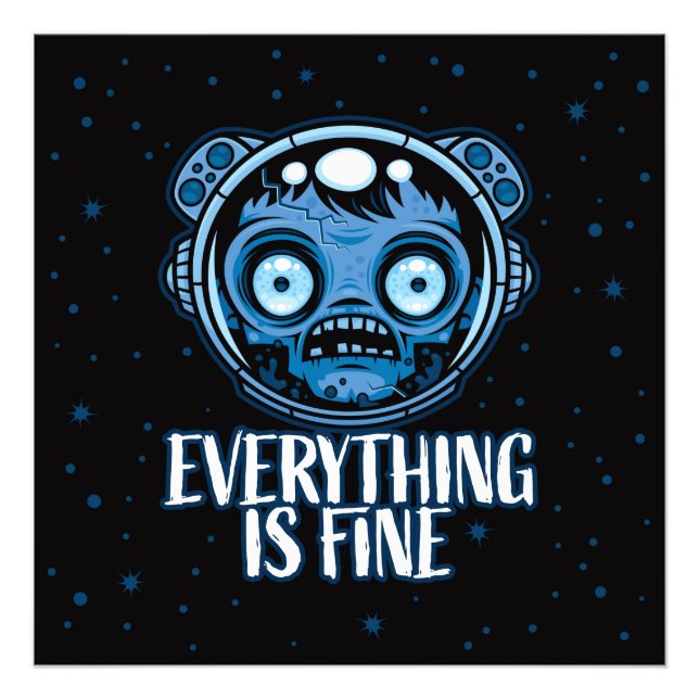 Zombie Astronaut Is Fine Photo Print (Front)