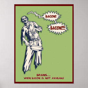 Zombie - Bacon Poster