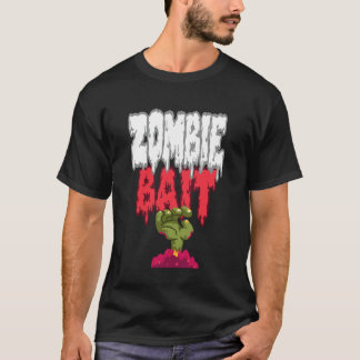 Zombie Bait Reaching from The Grave Funny Hallowee T-Shirt