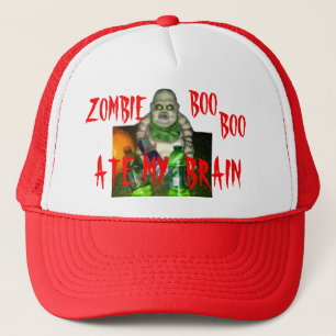 ZOMBIE BOO BOO ATE MY BRAIN TRUCKER HAT