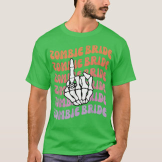 Zombie Bride Til Death Do Us Party Bachelorette Th T-Shirt