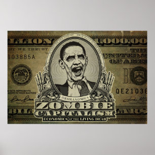 Zombie Capitalism Obama Edition Posters