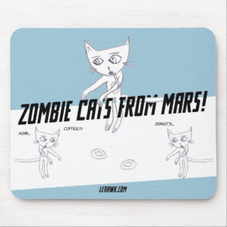 Zombie Cats from Mars #05b Mouse Pad