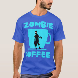 Zombie Coffee T-Shirt
