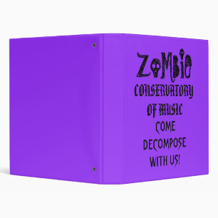 Zombie Conservatory of Music Binder