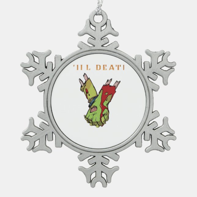 Zombie Couple Till Death Do Us Part Classic Snowflake Pewter Christmas Ornament (Front)