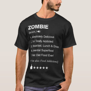 Zombie Definition Meaning calling  T-Shirt