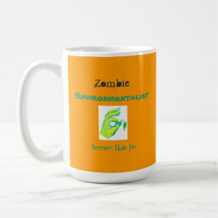 Zombie Environmentalist, greener than you, mug