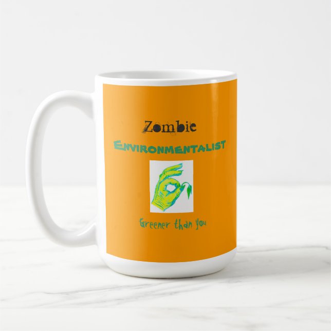 Zombie Environmentalist, greener than you, mug (Left)