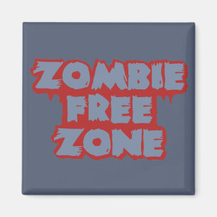 Zombie Free Zone custom magnet