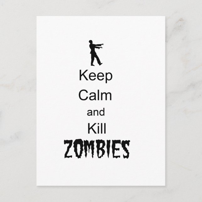 Zombie Gift Keep Calm and Kill Zombies Postcard (Front)