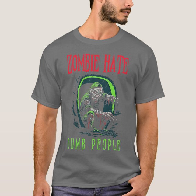 Zombie Hate Dump People T-Shirt (Front)