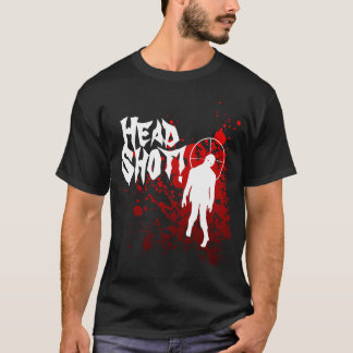 Zombie Head Shot! T-Shirt