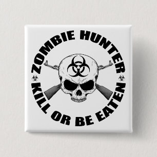 Zombie Hunter 2 Inch Square Button