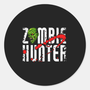 Zombie Hunter _ Halloween Apparel Funny Halloween Classic Round Sticker