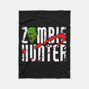 Zombie Hunter _ Halloween Apparel Funny Halloween  Fleece Blanket