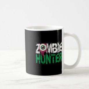 Zombie Hunter Halloween Shirt Cute With An Eye Hun Coffee Mug