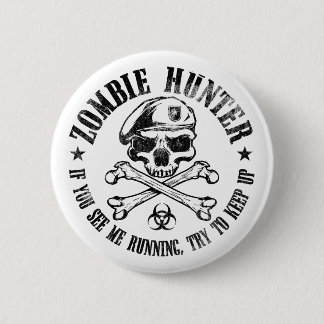 zombie hunter undead living dead 2 inch round button
