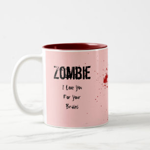 Zombie: I Love You For Your Brains Two-Tone Coffee Mug