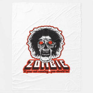 ZOMBIE - if your not running you should be White Fleece Blanket