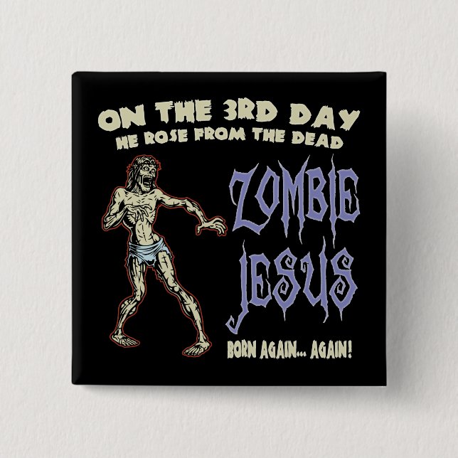 Zombie Jesus 2 Inch Square Button (Front)