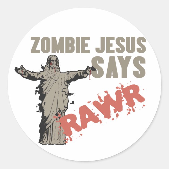 Zombie Jesus Says RAWR Classic Round Sticker (Front)