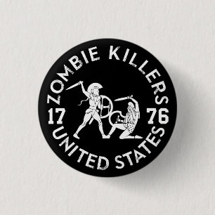 Zombie Killers 1776 1 Inch Round Button