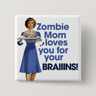 Zombie Mom 2 Inch Square Button