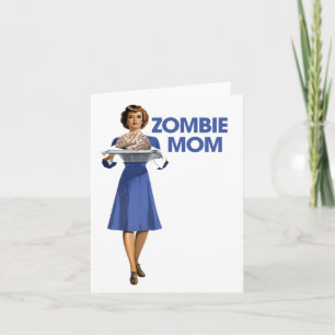 Zombie Mom Card