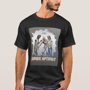 Zombie Optimist - Black T-Shirt