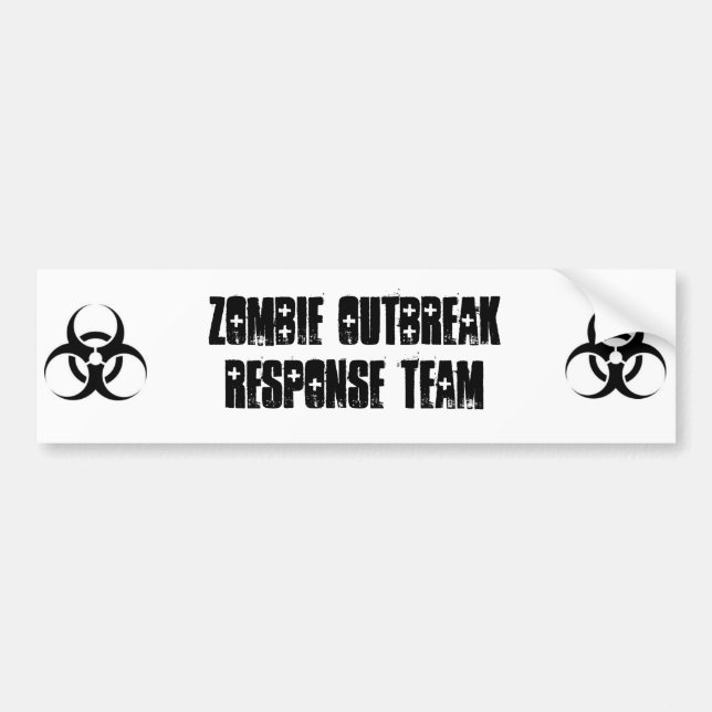 Zombie outbreak response team bumper sticker (Front)